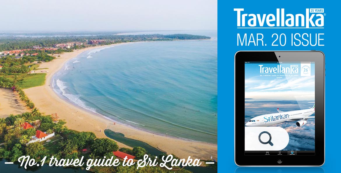 travel lanka – Sri Lanka Travel Guide March 2020 Issue